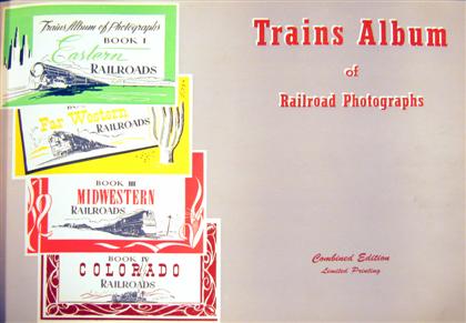 Appraisal: vol Trains Album of Railroad Photographs Milwaukee Kalmbach Combined edition