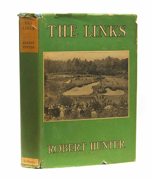 Appraisal: HUNTER ROBERT The Links New York amp London Illustrated vo