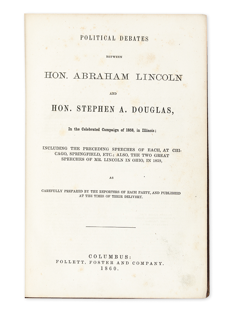 Appraisal: LINCOLN ABRAHAM Political Debates between Hon Abraham Lincoln and Hon