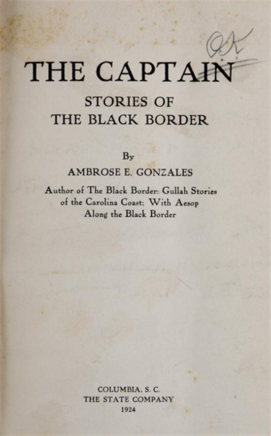 Appraisal: Book Rare Southern title by Gonzales published Gonzales Ambrose E