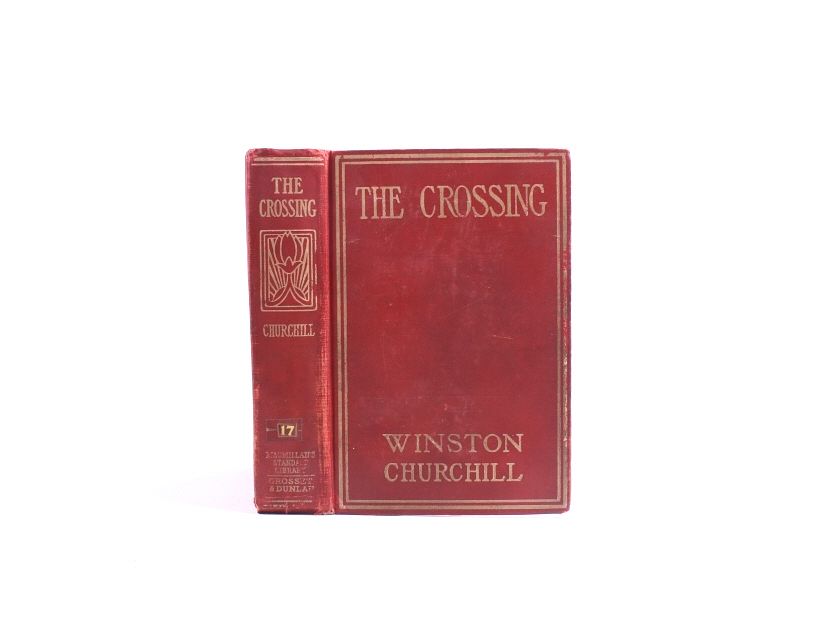 Appraisal: st Ed The Crossing by Winston Churchill Featured in this