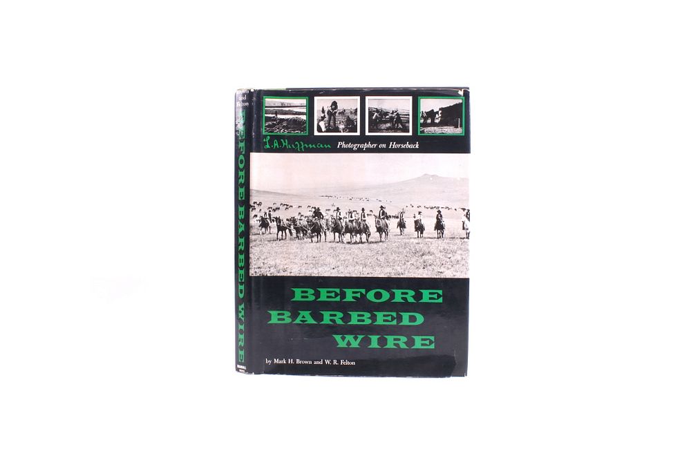 Appraisal: st Ed Before Barbed Wire By Brown Felton For your