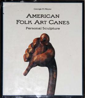 Appraisal: AMERICAN FOLK ART CANES Personal Sculpture by George H Meyer