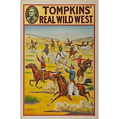 Appraisal: FOUR TOMPKINS REAL WILD WEST POSTERS Condition Report