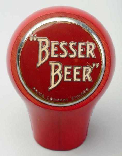 Appraisal: Besser Beer Tap Knob Prima Brewing Company Clean face with