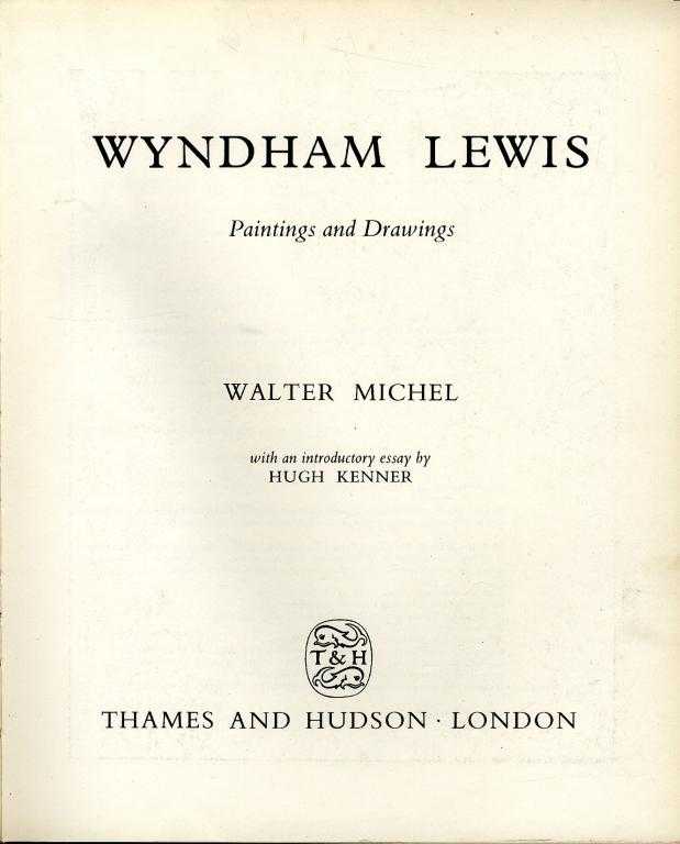 Appraisal: MICHEL WALTER WYNDHAM LEWIS PAINTINGS AND DRAWINGS plates creased dust