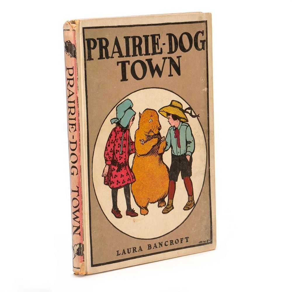 Appraisal: Prairie-Dog Town Prairie-Dog Town by L Frank Baum writing as