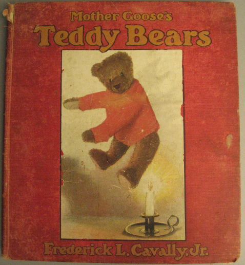 Appraisal: Frederick L Cavally Jr Mother Goose's Teddy Bears publisher The