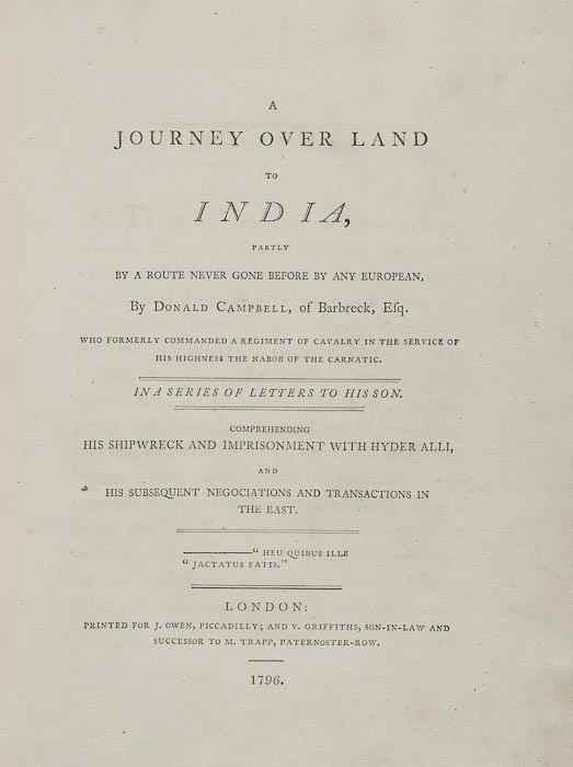 Appraisal: Campbell Donald A Journey Over Land to India parts in