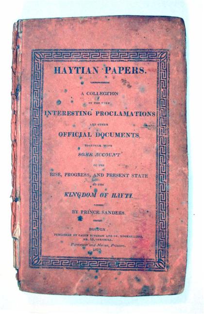 Appraisal: vol Prince Sanders Haytian Papers A Collection of The Very