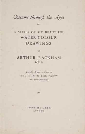 Appraisal: Rackham Arthur Costume through the Ages a Series of Six