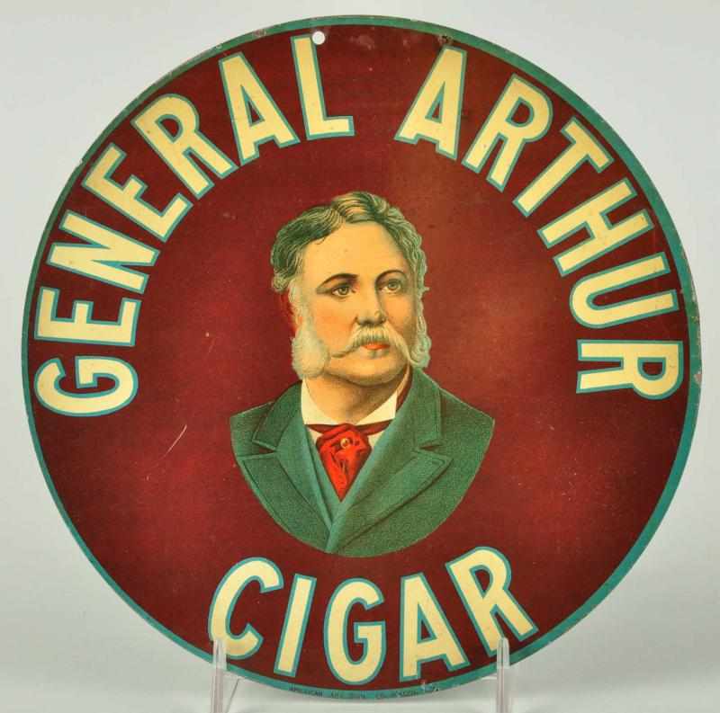 Appraisal: Tin General Arthur Cigar -Sided Sign Description Manufactured by the