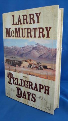 Appraisal: Telegraph Days Author s Larry McMurtry Cover Hardcover with Dust