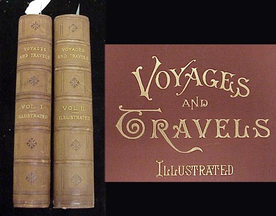 Appraisal: DeColange Voyages and Travels Or Scenes In Many Lands Boston