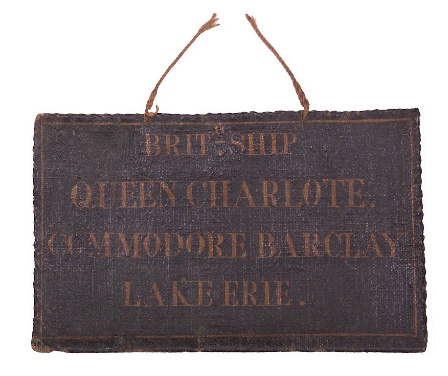 Appraisal: MAIL BAG PLACARD FROM HMS QUEEN CHARLOTTE BATTLE OF LAKE