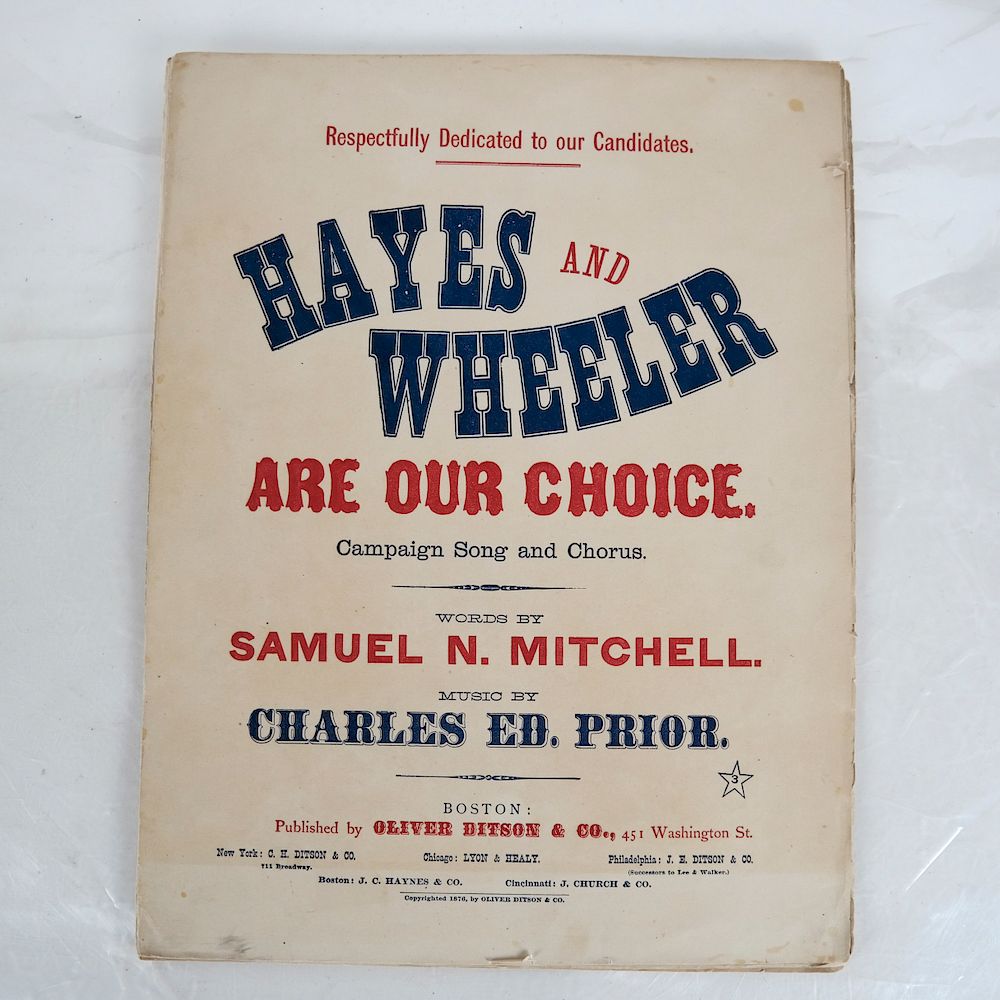 Appraisal: Lot of Hayes Wheeler Campaign Sheet Music Lot of Hayes