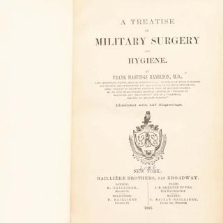 Appraisal: Hamilton Frank Hastings A Treatise on Military Surgery and Hygiene