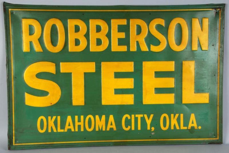 Appraisal: Tin Robberson Steel Advertising Sign Description Oklahoma City Oklahoma Condition