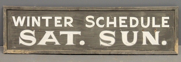 Appraisal: - Vintage wooden sign Winter Schedule SAT SUN h x