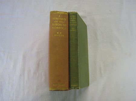 Appraisal: B B RIVIERE A HISTORY OF THE BIRDS OF NORFOLK