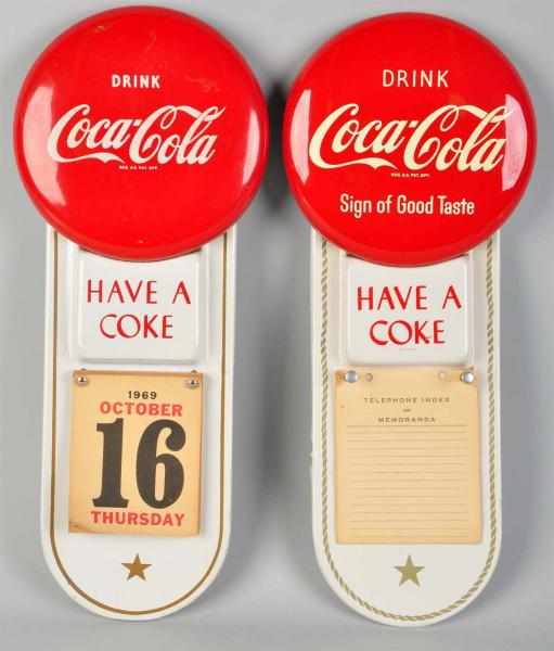 Appraisal: Lot of Tin Coca-Cola Calendar Holders s Both are fairly