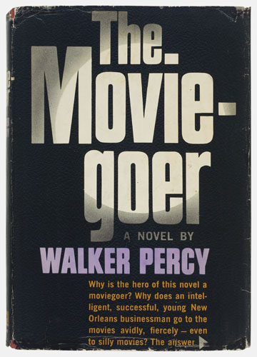 Appraisal: MOST FAMOUS WORK INSCRIBED PERCY WALKER The Moviegoer vo original