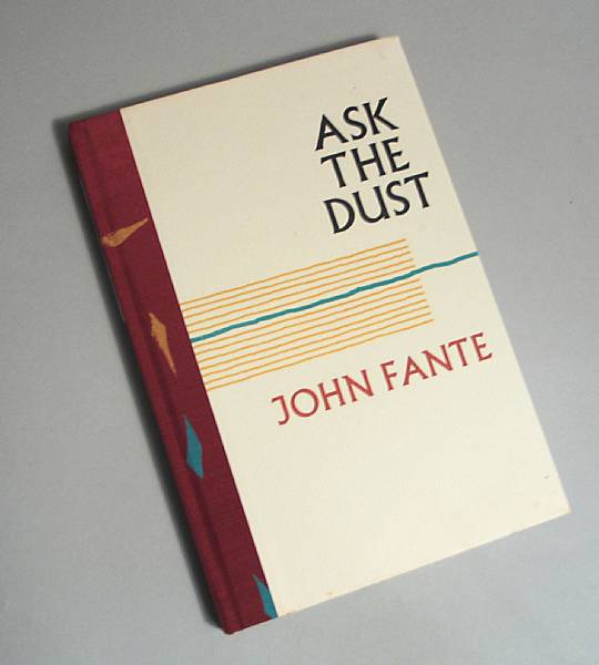 Appraisal: Literature Ask the Dust Santa Barbara Black Sparrow Press Preface