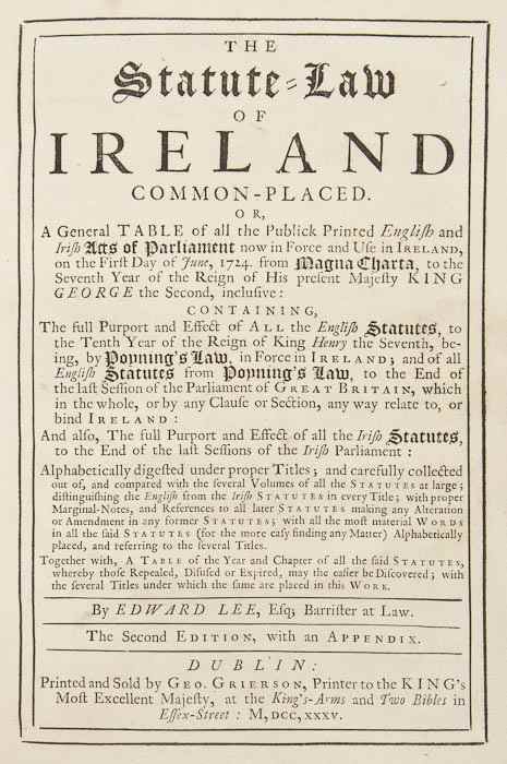 Appraisal: Lee Edward The Statute-Law of Ireland Common-Placed The Second Edition