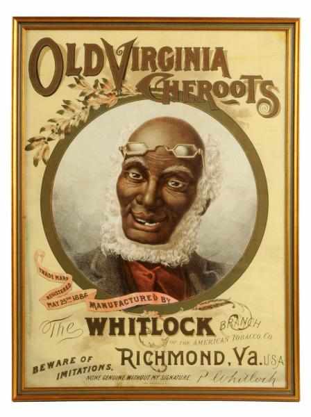 Appraisal: Outstanding Old Virginia Cheroots Paper Poster s to Rare Medium