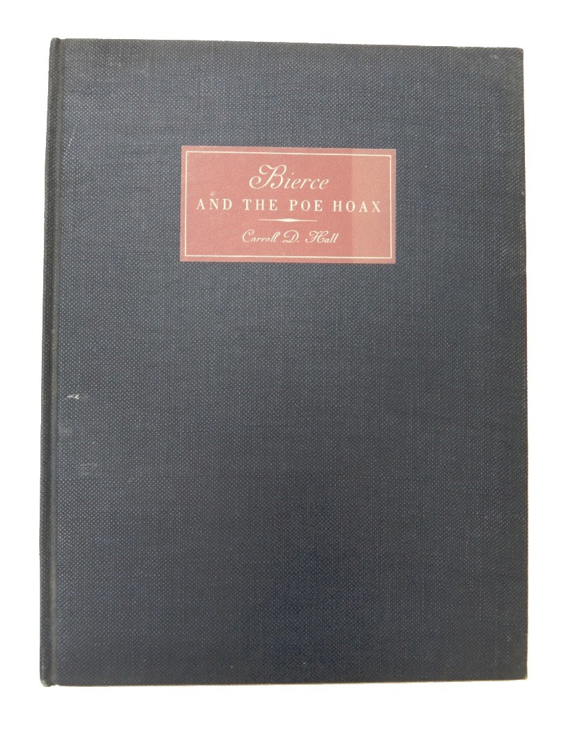 Appraisal: HALL C D Bierce and the Poe Hoax Limited Edition