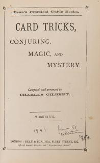 Appraisal: Gilbert Charles Card Tricks Conjuring Magic and Mystery London Dean