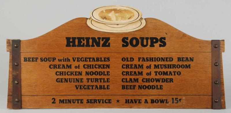 Appraisal: Wooden Heinz Soup Advertising Sign Description Circa Advertising two minute