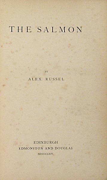 Appraisal: ANGLING Russel Alex The Salmon Edinburgh vo cloth