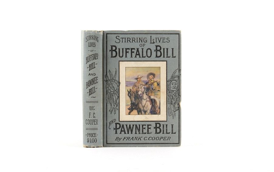 Appraisal: Stirring Lives of Buffalo Bill Pawnee Bill For your consideration