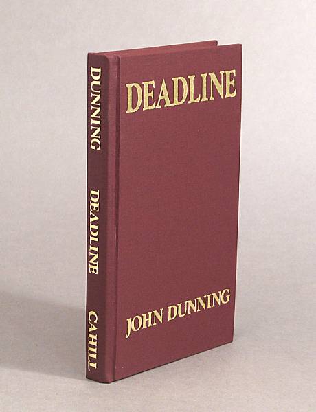 Appraisal: DUNNING JOHN Deadline Huntington Beach James Cahill Original burgundy cloth