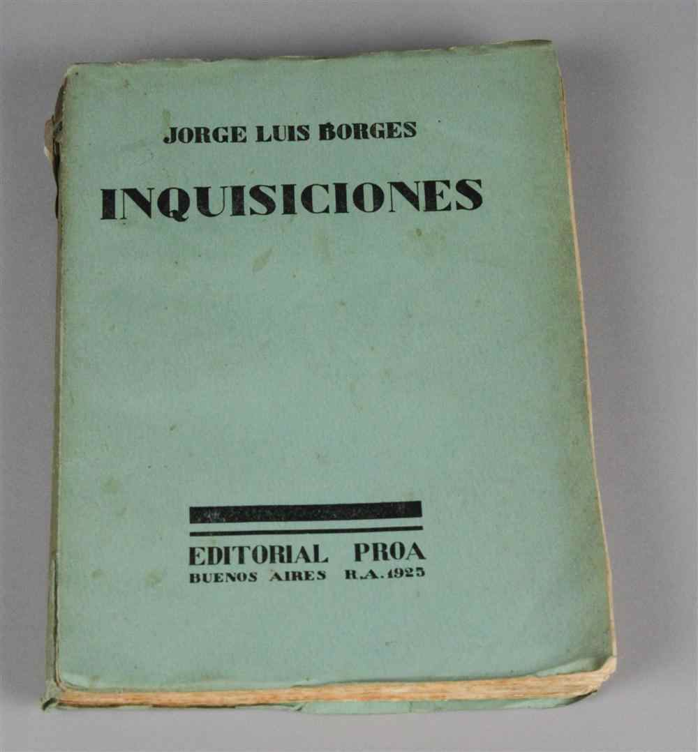 Appraisal: JORGES LUIS BORGES INQUISICONES FIRST EDITION Buenos Aires Editorial Proa