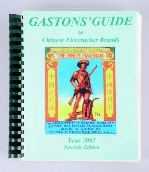 Appraisal: Gaston's Guide To Firecrackers Only very lightly used Condition Very