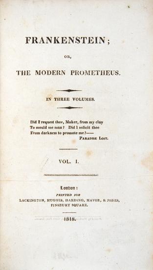 Appraisal: SHELLEY Mary Wollstonecraft Godwin - Frankenstein or the Modern Prometheus