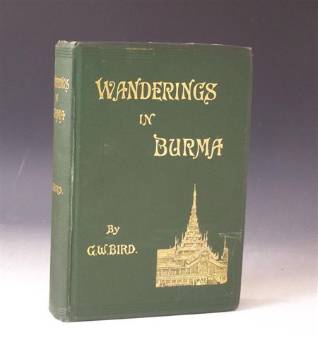 Appraisal: Bird George W Wanderings in Burma Bournemouth London F J