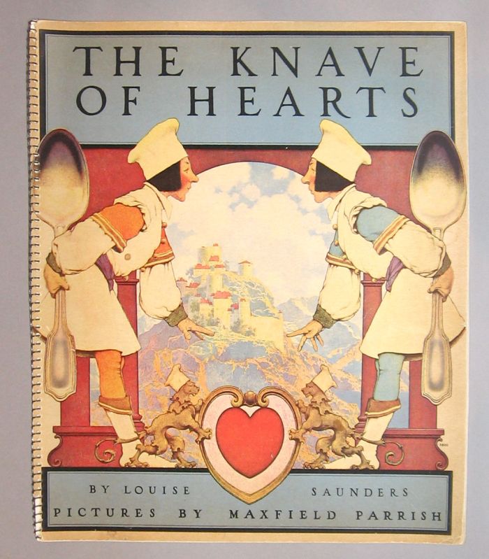 Appraisal: vol Parrish Maxfield illustrator Saunders Louise The Knave of Hearts