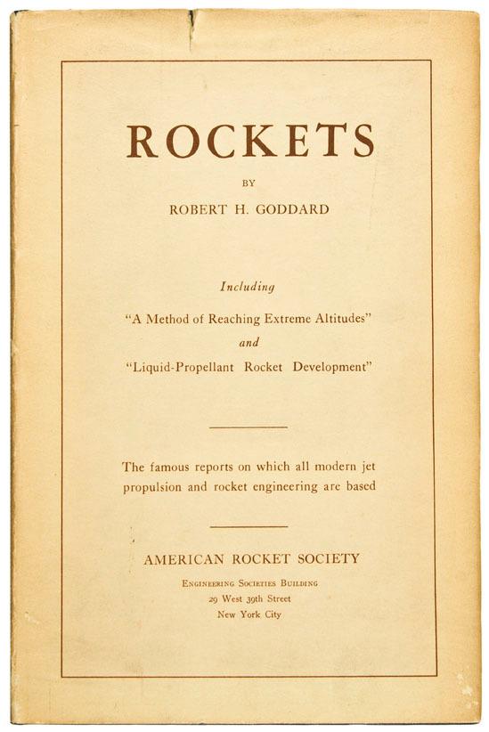 Appraisal: GODDARD Robert H - Rockets New York American Rocket Society