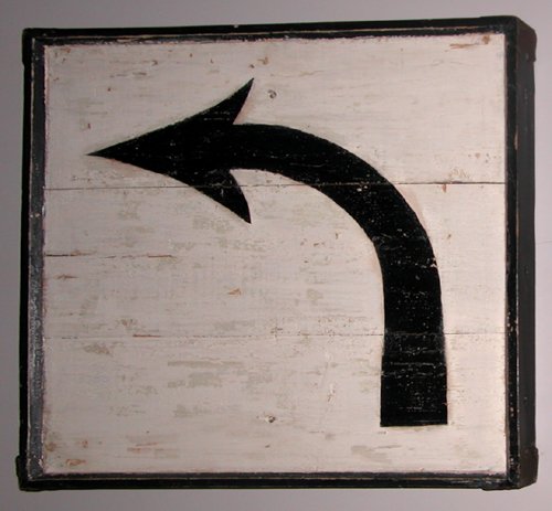 Appraisal: Artist American Title Traffic Sign Left Turn Date mid- th