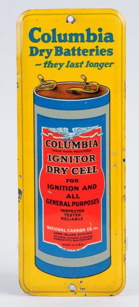 Appraisal: Columbia Dry Batteries Tin Sign This sign has some nicking