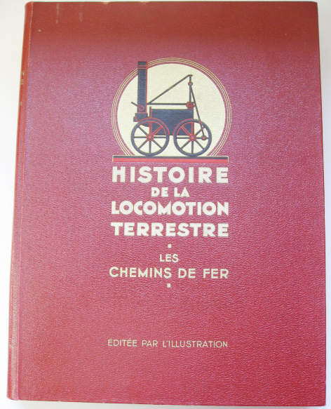 Appraisal: Charles Dollfus Histoire de la Locomotion Terrestre publisher L'Illustration Paris