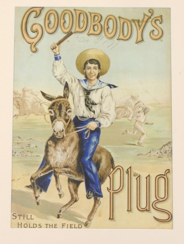 Appraisal: A Goodbody's Plug Tobacco Still Holds the Field advertising poster