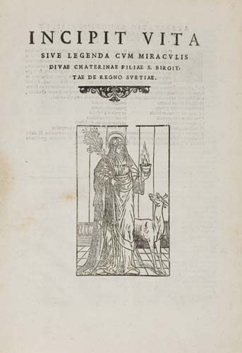 Appraisal: CATHERINE of Sweden Saint Incipit vita sive legenda cum miraculis