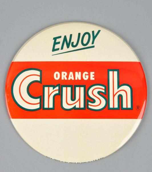 Appraisal: s Orange Crush Celluloid Button Sign Description Still retains original