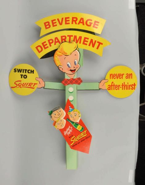 Appraisal: B Squirt Beverage Department Sign This lot includes a cardboard