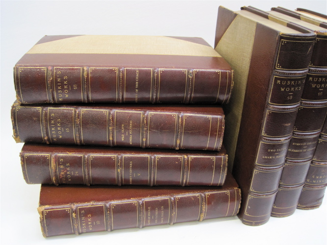 Appraisal: THE COMPLETE WORKS OF JOHN RUSKIN in twenty-six volumes New