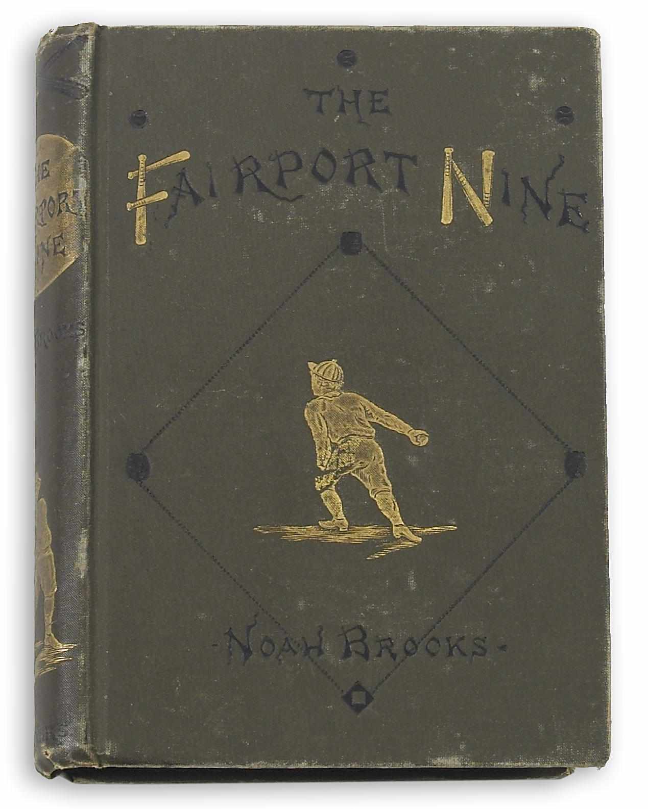 Appraisal: BROOKS NOAH The Fairport Nine New York Charles Scribner's Sons